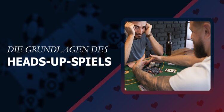 Heads-Up-Strategie