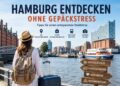 Hamburg entspannt entdecken