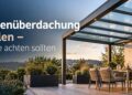 Terrassenüberdachung aus Polen worauf sollte man achten
